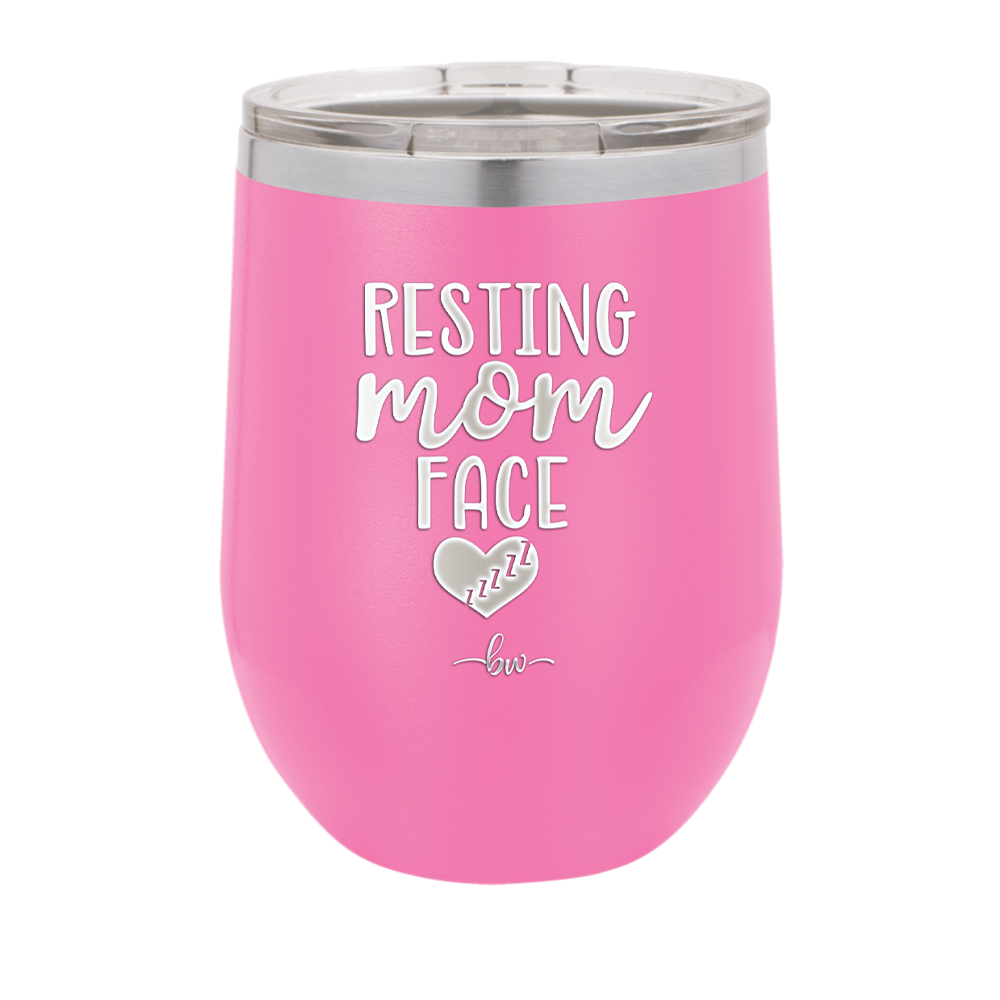 Resting Mom Face - Laser Engraved Stainless Steel Drinkware - 1976 -