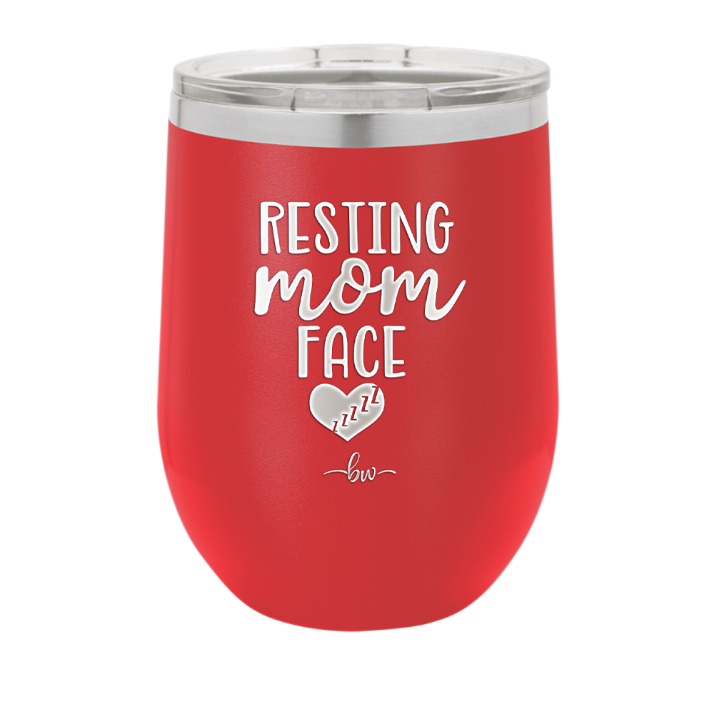 Resting Mom Face - Laser Engraved Stainless Steel Drinkware - 1976 -