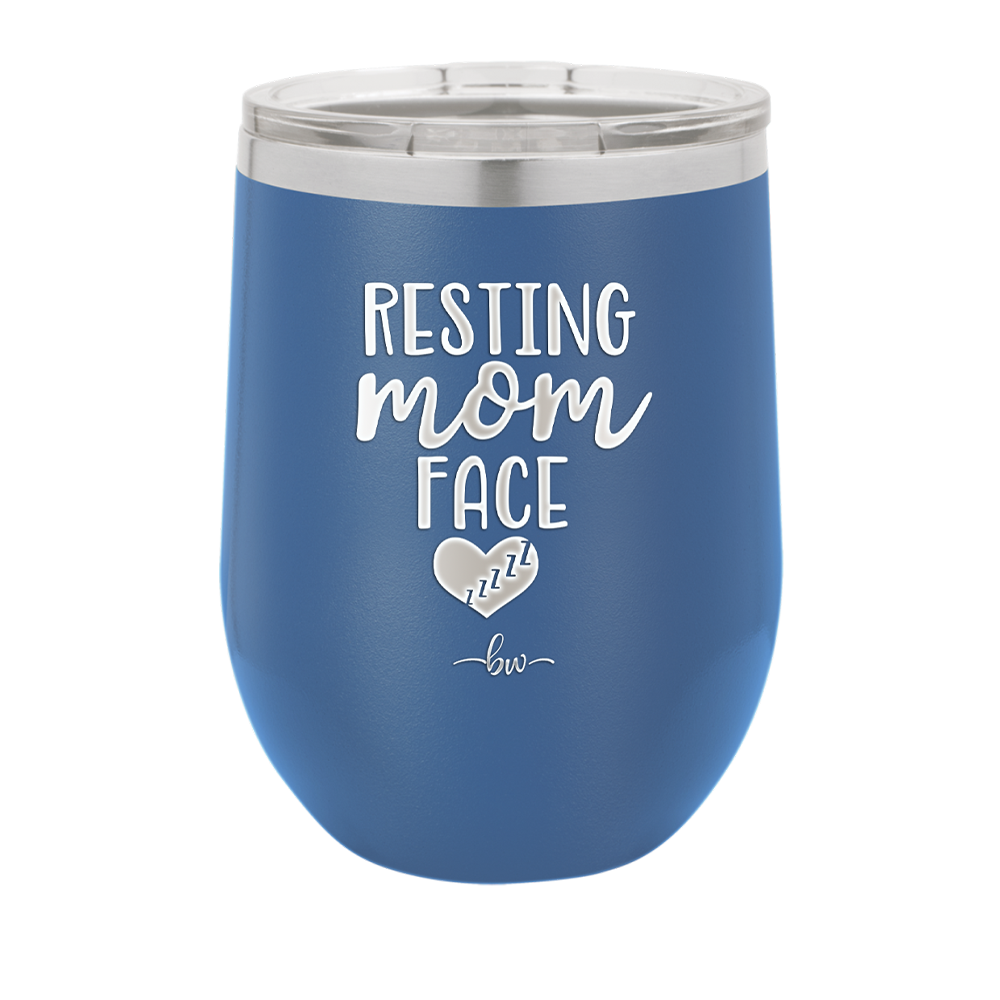 Resting Mom Face - Laser Engraved Stainless Steel Drinkware - 1976 -