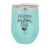 Resting Mom Face - Laser Engraved Stainless Steel Drinkware - 1976 -