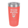 Resting Mom Face - Laser Engraved Stainless Steel Drinkware - 1976 -