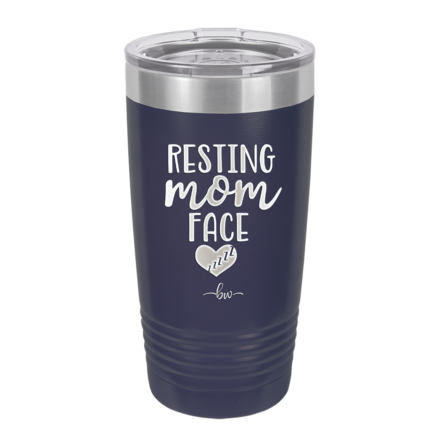 Resting Mom Face - Laser Engraved Stainless Steel Drinkware - 1976 -