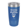 Resting Mom Face - Laser Engraved Stainless Steel Drinkware - 1976 -