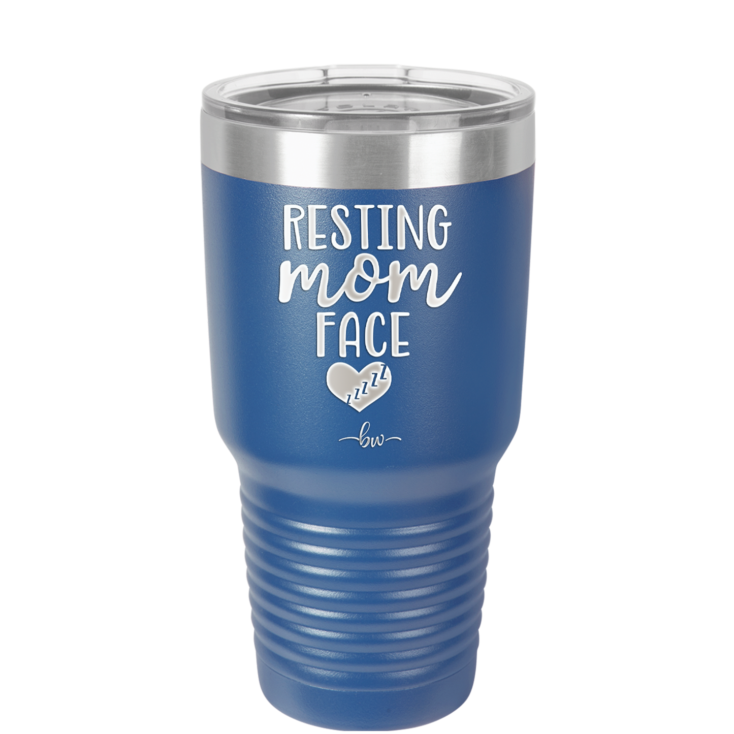 Resting Mom Face - Laser Engraved Stainless Steel Drinkware - 1976 -