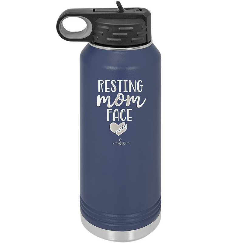 Resting Mom Face - Laser Engraved Stainless Steel Drinkware - 1976 -