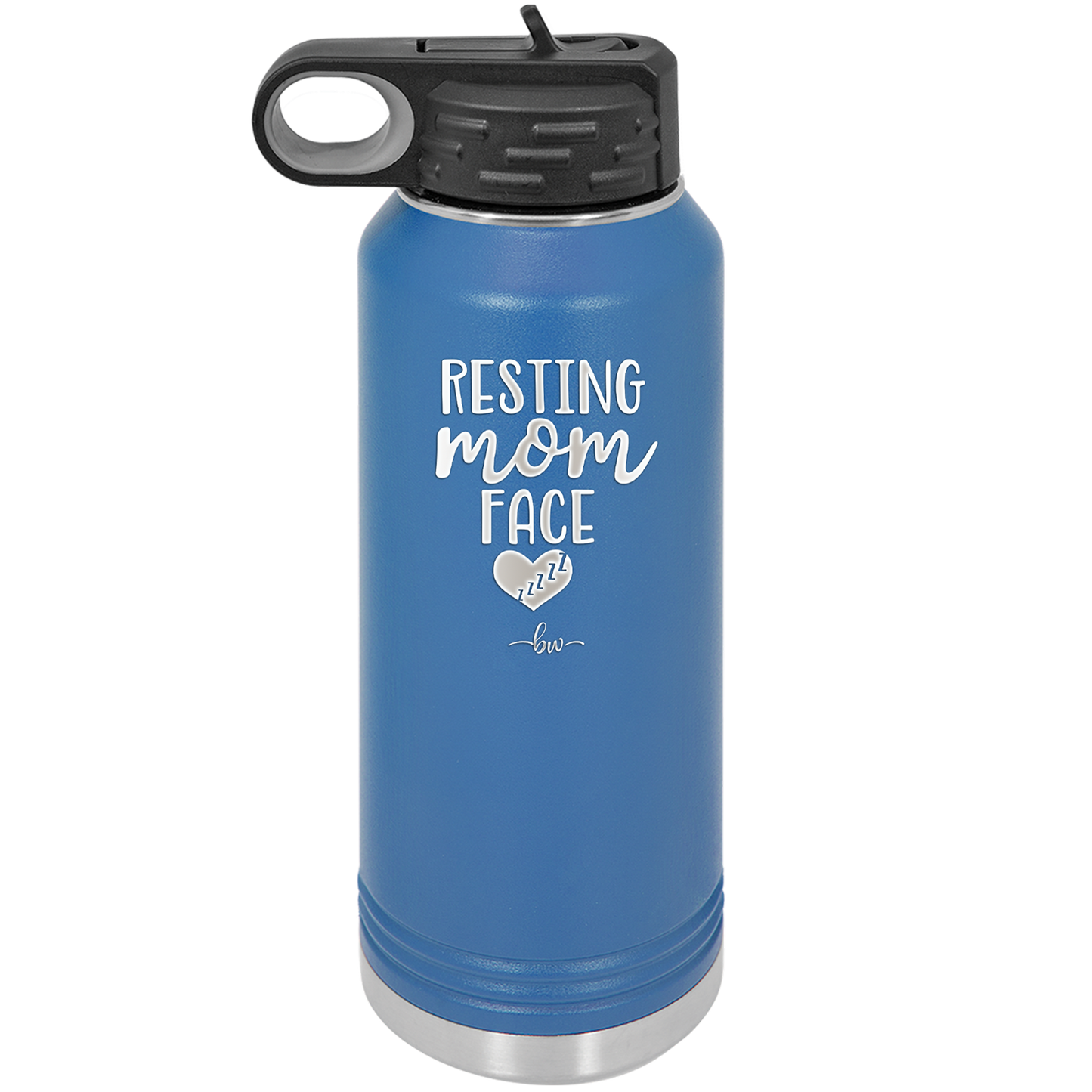 Resting Mom Face - Laser Engraved Stainless Steel Drinkware - 1976 -