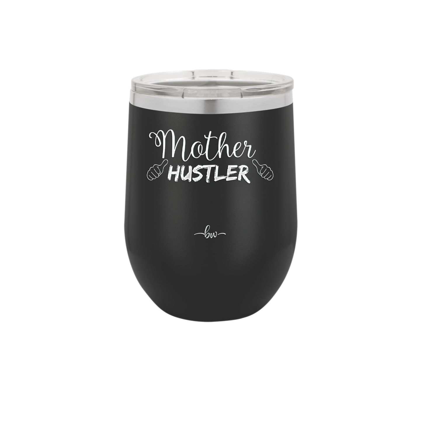 Mother Hustler - Laser Engraved Stainless Steel Drinkware - 1986 -