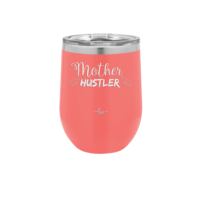 Mother Hustler - Laser Engraved Stainless Steel Drinkware - 1986 -