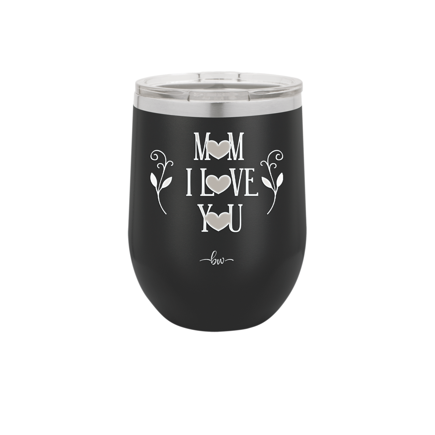 Mom I Love You - Laser Engraved Stainless Steel Drinkware - 1998 -