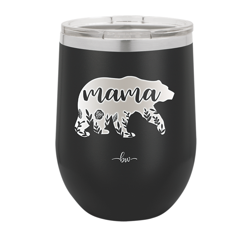 Mama Bear Flowers - Laser Engraved Stainless Steel Drinkware - 2006 -