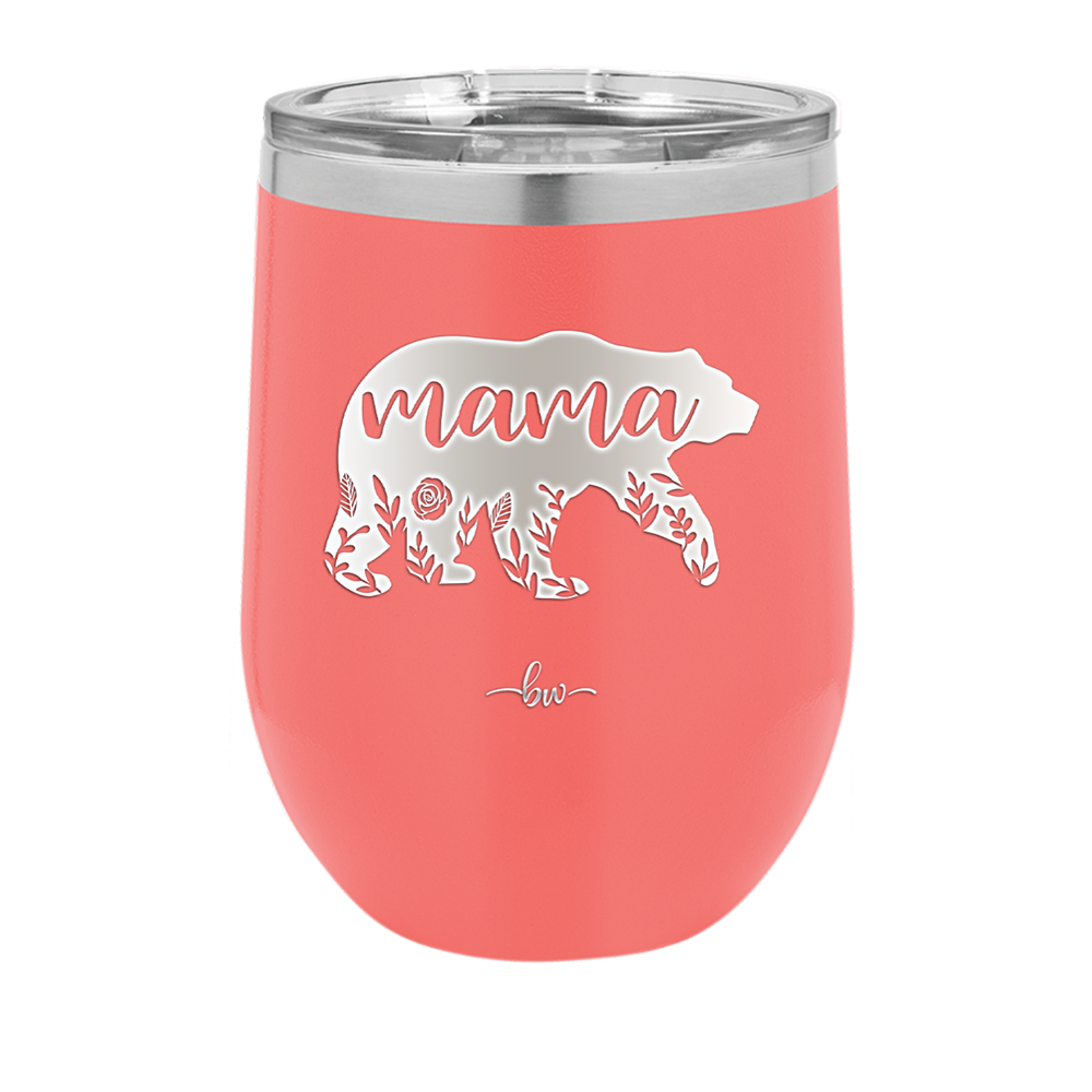 Mama Bear Flowers - Laser Engraved Stainless Steel Drinkware - 2006 -