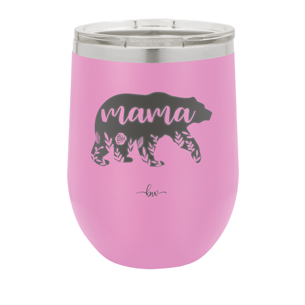 Mama Bear Flowers - Laser Engraved Stainless Steel Drinkware - 2006 -