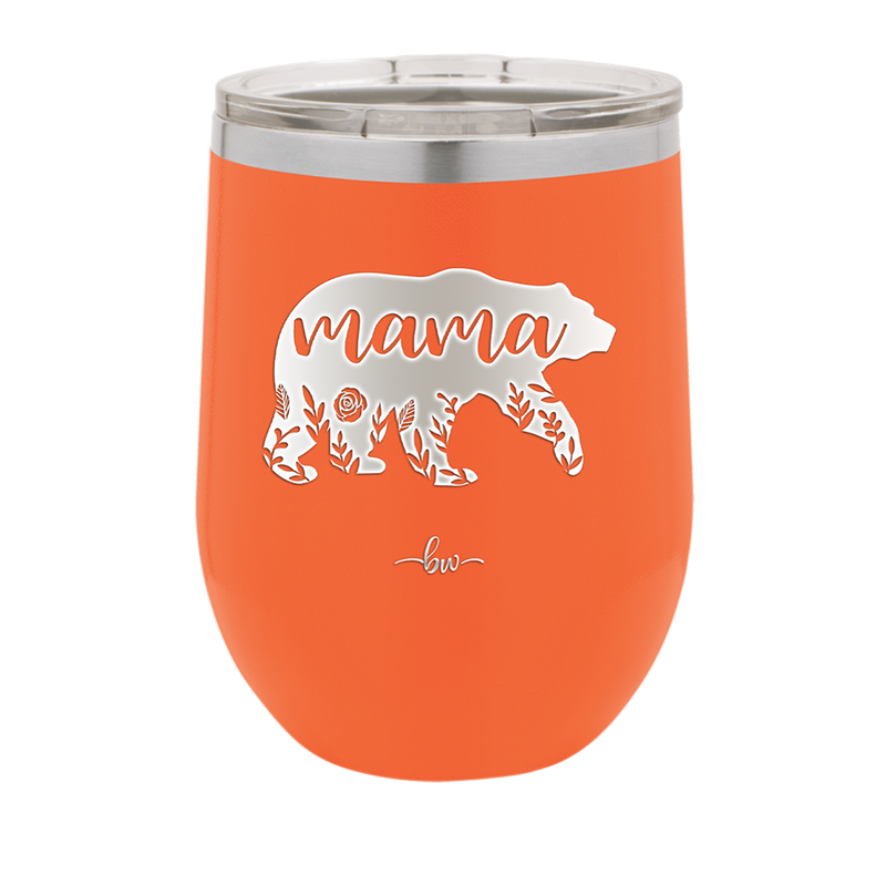 Mama Bear Flowers - Laser Engraved Stainless Steel Drinkware - 2006 -