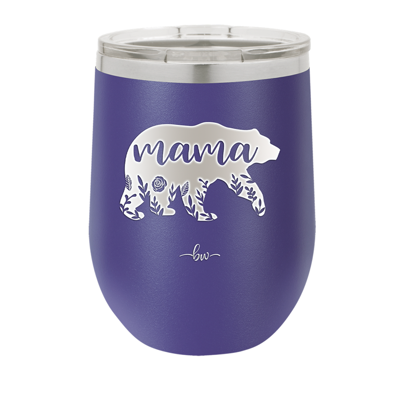 Mama Bear Flowers - Laser Engraved Stainless Steel Drinkware - 2006 -