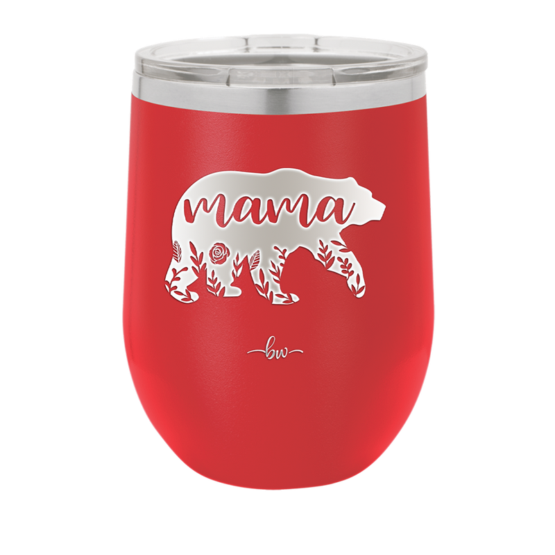 Mama Bear Flowers - Laser Engraved Stainless Steel Drinkware - 2006 -