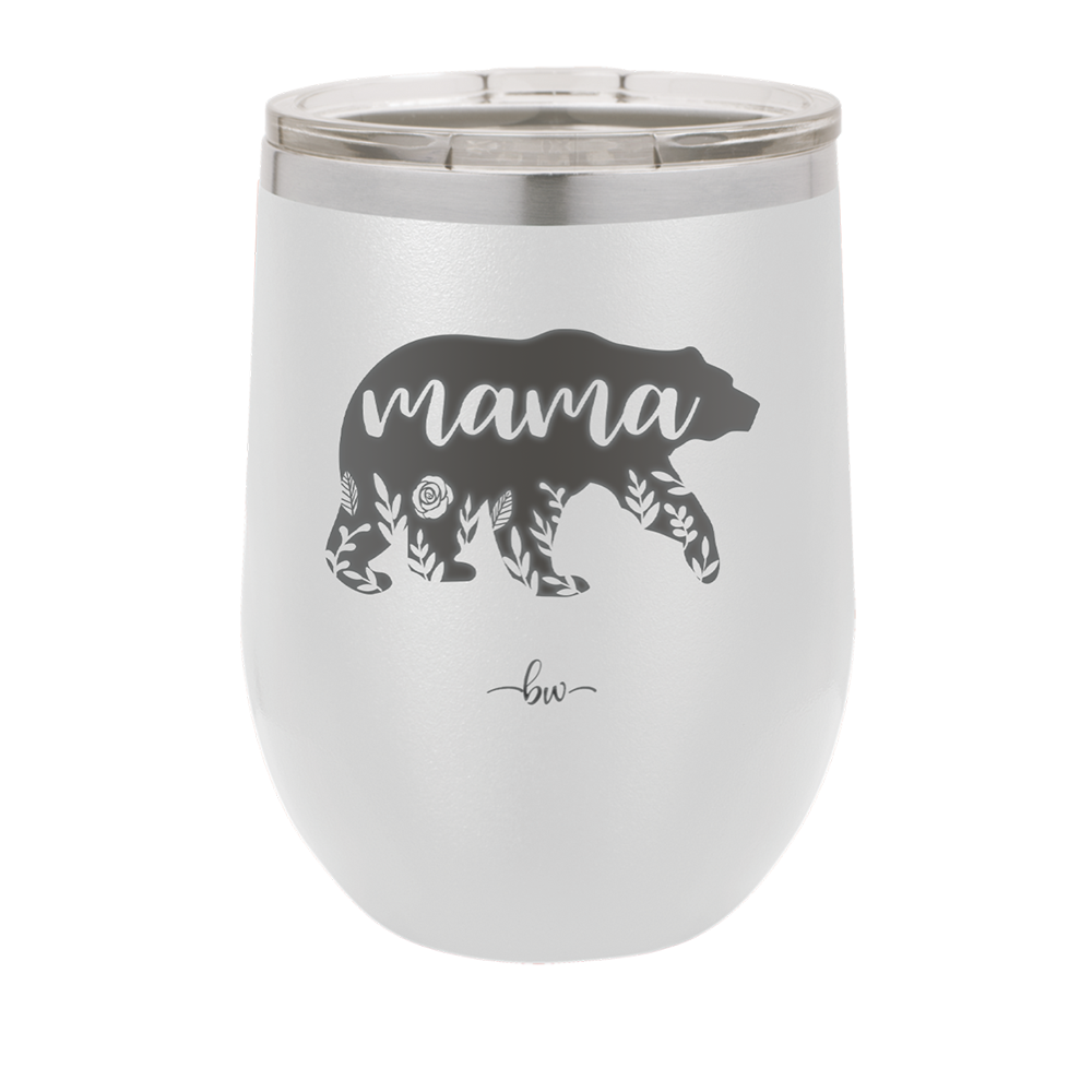 Mama Bear Flowers - Laser Engraved Stainless Steel Drinkware - 2006 -