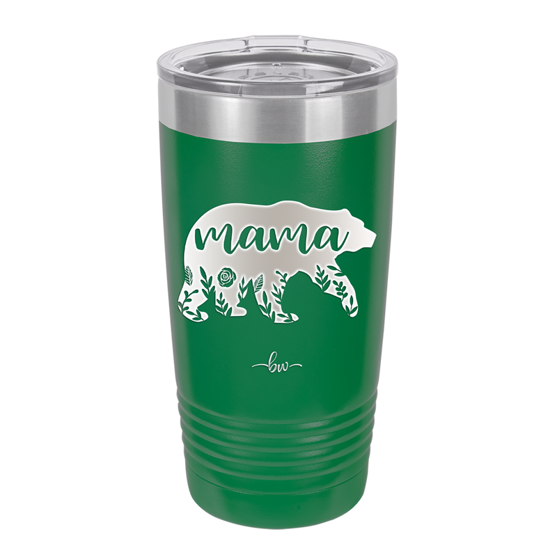 Mama Bear Flowers - Laser Engraved Stainless Steel Drinkware - 2006 -