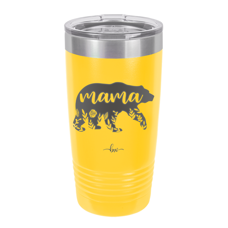 Mama Bear Flowers - Laser Engraved Stainless Steel Drinkware - 2006 -