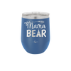 Mama Bear Tent and Arrow - Laser Engraved Stainless Steel Drinkware - 2010 -