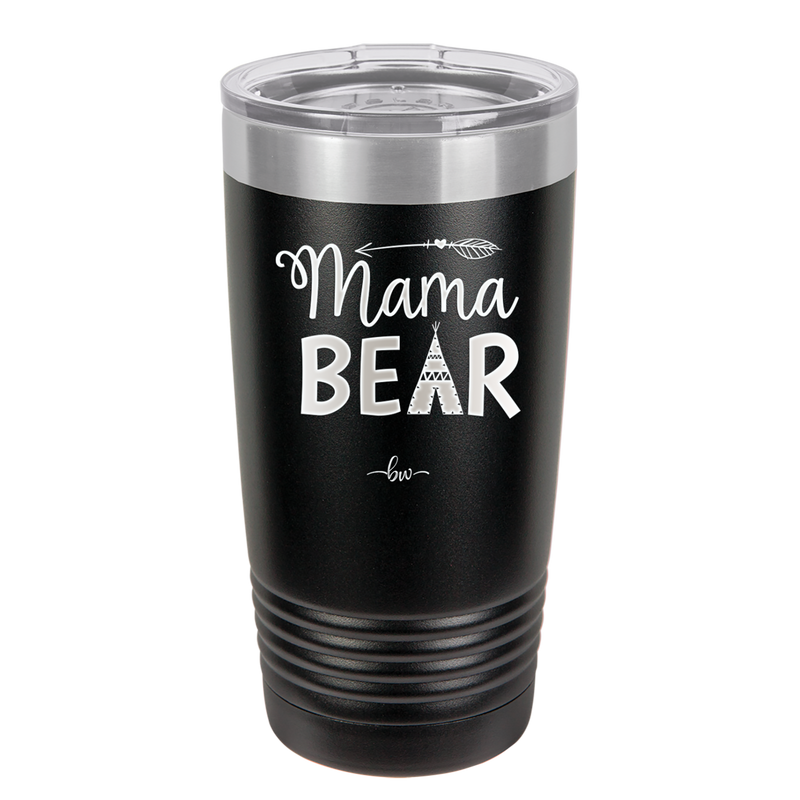 Mama Bear Tent and Arrow - Laser Engraved Stainless Steel Drinkware - 2010 -