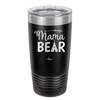 Mama Bear Tent and Arrow - Laser Engraved Stainless Steel Drinkware - 2010 -