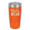 Mama Bear Tent and Arrow - Laser Engraved Stainless Steel Drinkware - 2010 -