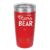 Mama Bear Tent and Arrow - Laser Engraved Stainless Steel Drinkware - 2010 -