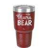 Mama Bear Tent and Arrow - Laser Engraved Stainless Steel Drinkware - 2010 -