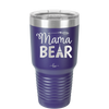 Mama Bear Tent and Arrow - Laser Engraved Stainless Steel Drinkware - 2010 -