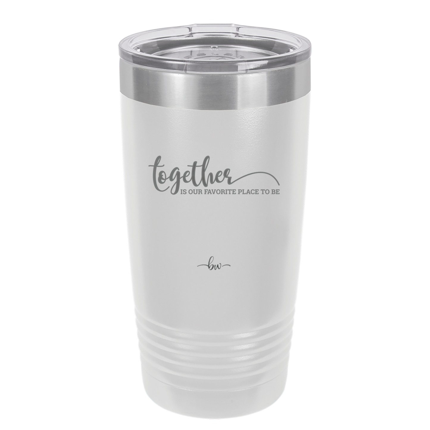 Together is Our Favorite Place to Be - Laser Engraved Stainless Steel Drinkware - 2015 -