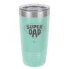 Super Dad with Shield Symbol - Laser Engraved Stainless Steel Drinkware - 2047 -