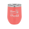 Bloom Where You Are Planted - Laser Engraved Stainless Steel Drinkware - 2067 -