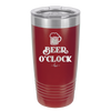 Beer O'Clock - Laser Engraved Stainless Steel Drinkware - 2098 -