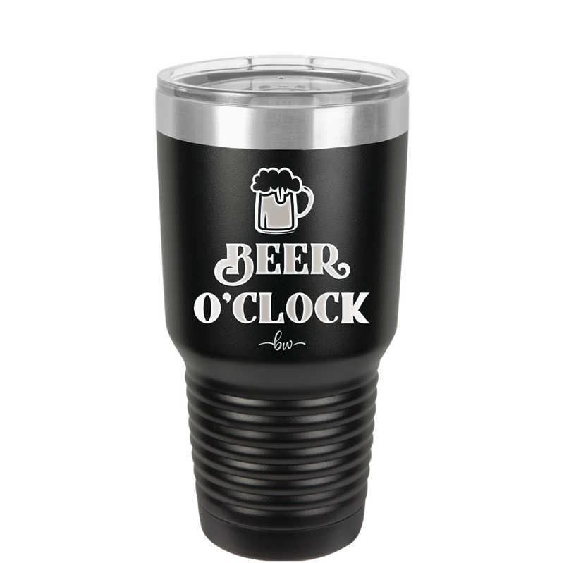 Beer O'Clock - Laser Engraved Stainless Steel Drinkware - 2098 -