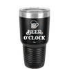 Beer O'Clock - Laser Engraved Stainless Steel Drinkware - 2098 -