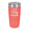 I Don't Get Drunk I Get Awesome - Laser Engraved Stainless Steel Drinkware - 2099 -