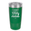 I Don't Get Drunk I Get Awesome - Laser Engraved Stainless Steel Drinkware - 2099 -