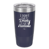 I Don't Get Drunk I Get Awesome - Laser Engraved Stainless Steel Drinkware - 2099 -