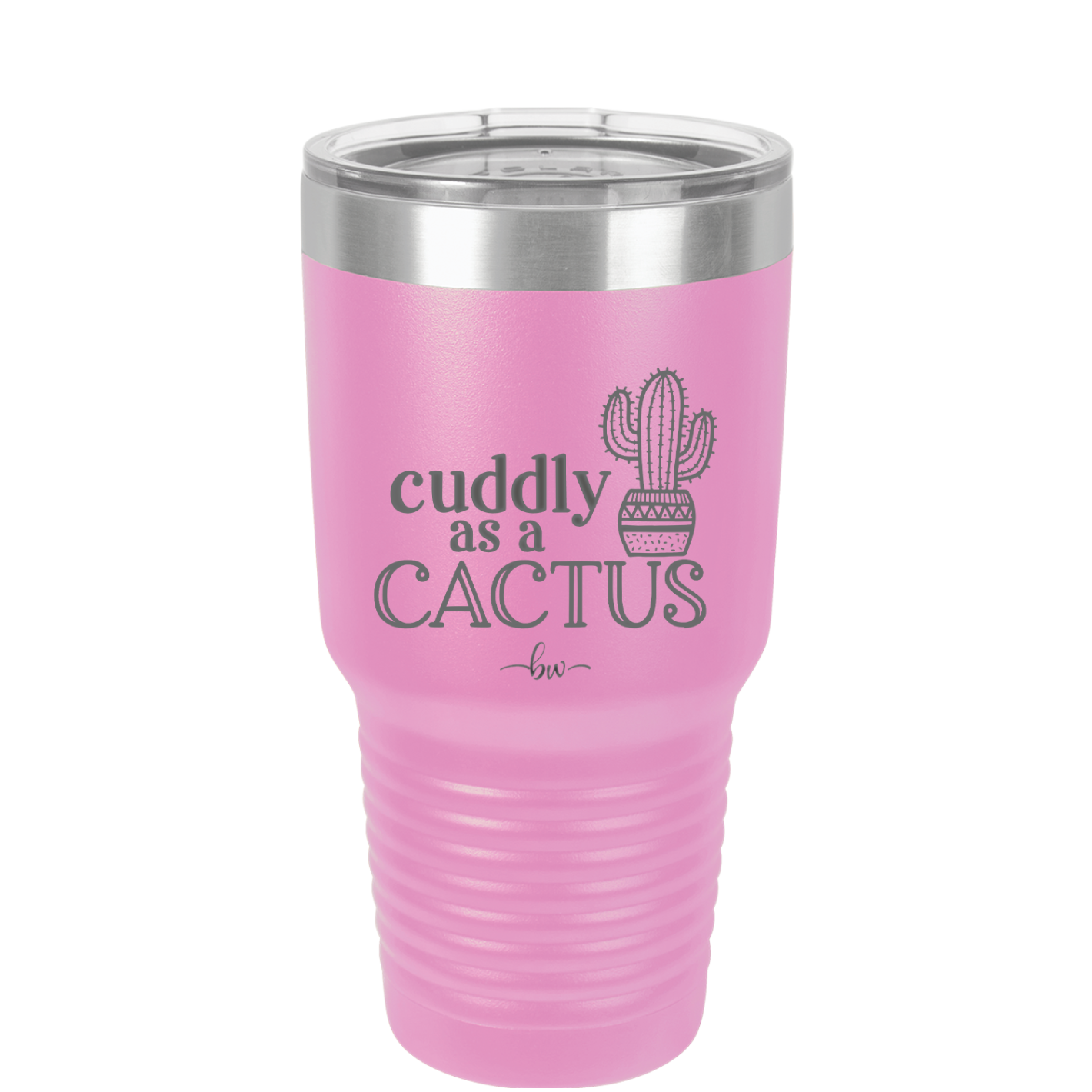 Cuddly as a Cactus - Laser Engraved Stainless Steel Drinkware - 2110 -