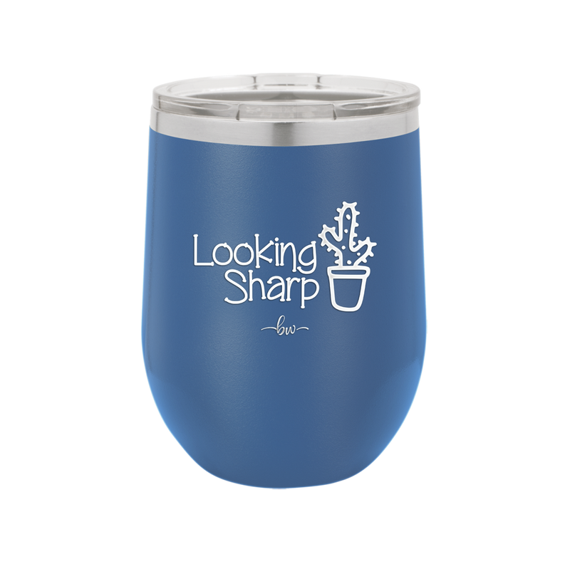 Looking Sharp - Laser Engraved Stainless Steel Drinkware - 2120 -