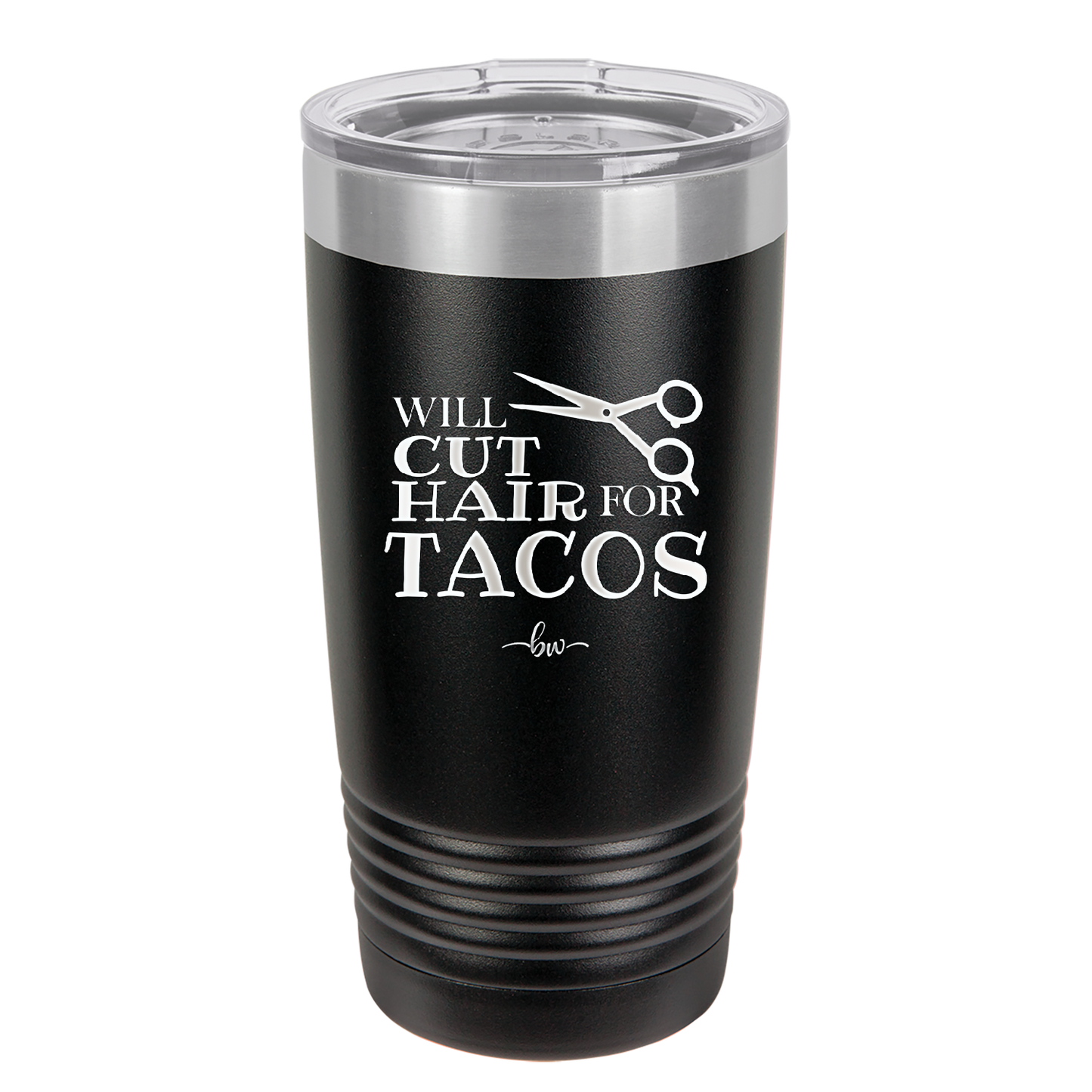 Will Cut Hair for Tacos - Laser Engraved Stainless Steel Drinkware - 2128 -