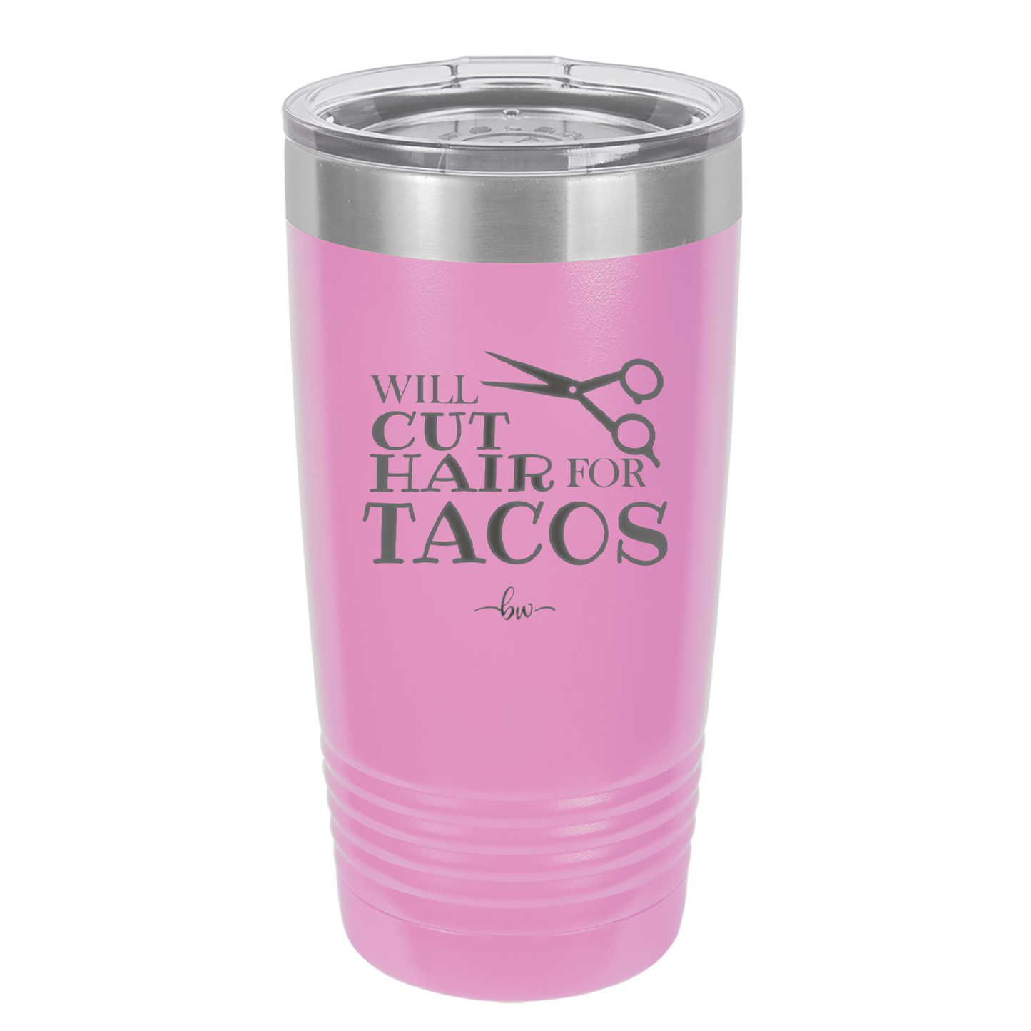 Will Cut Hair for Tacos - Laser Engraved Stainless Steel Drinkware - 2128 -