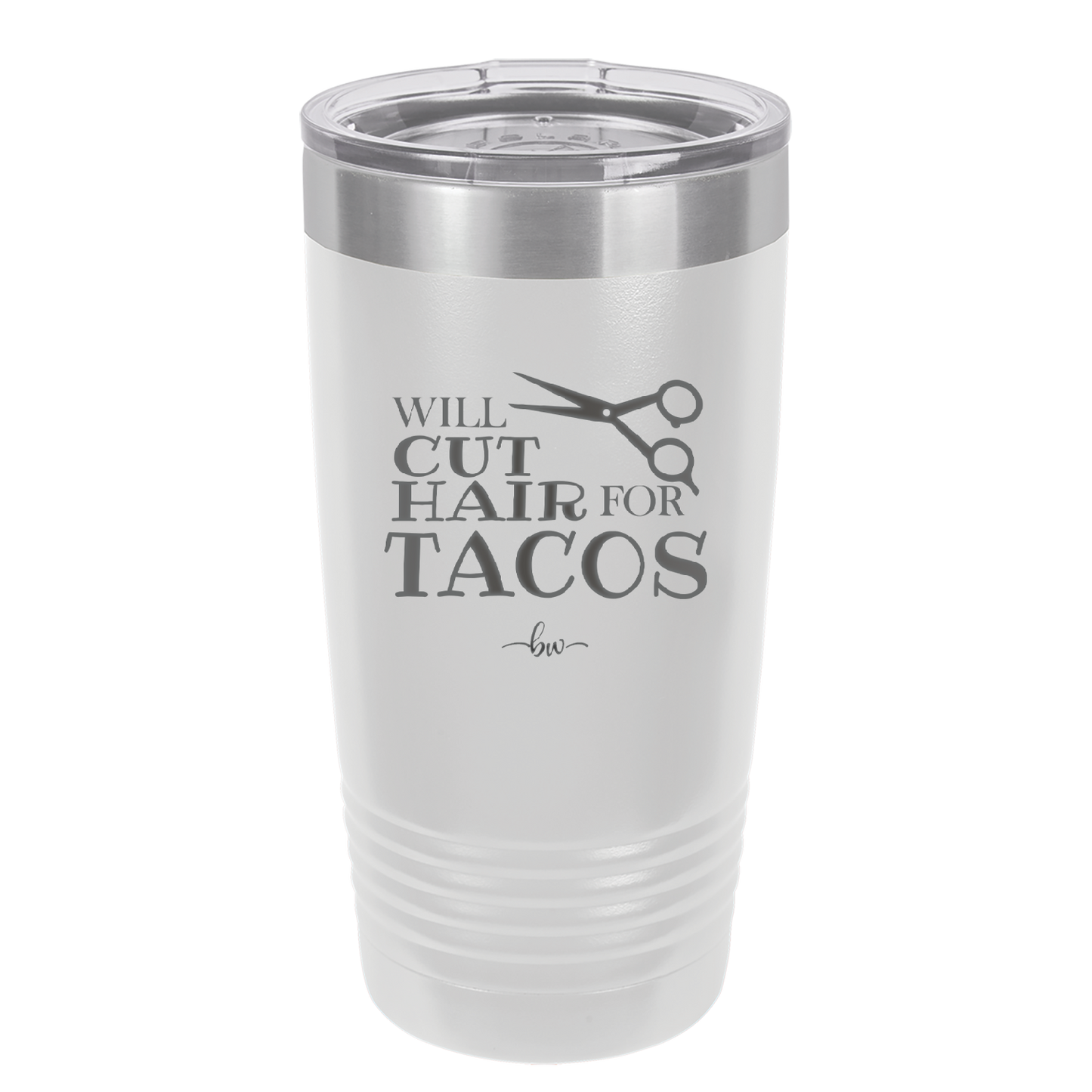 Will Cut Hair for Tacos - Laser Engraved Stainless Steel Drinkware - 2128 -