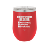 ESB Emotional Support Beverage - Laser Engraved Stainless Steel Drinkware - 2175 -