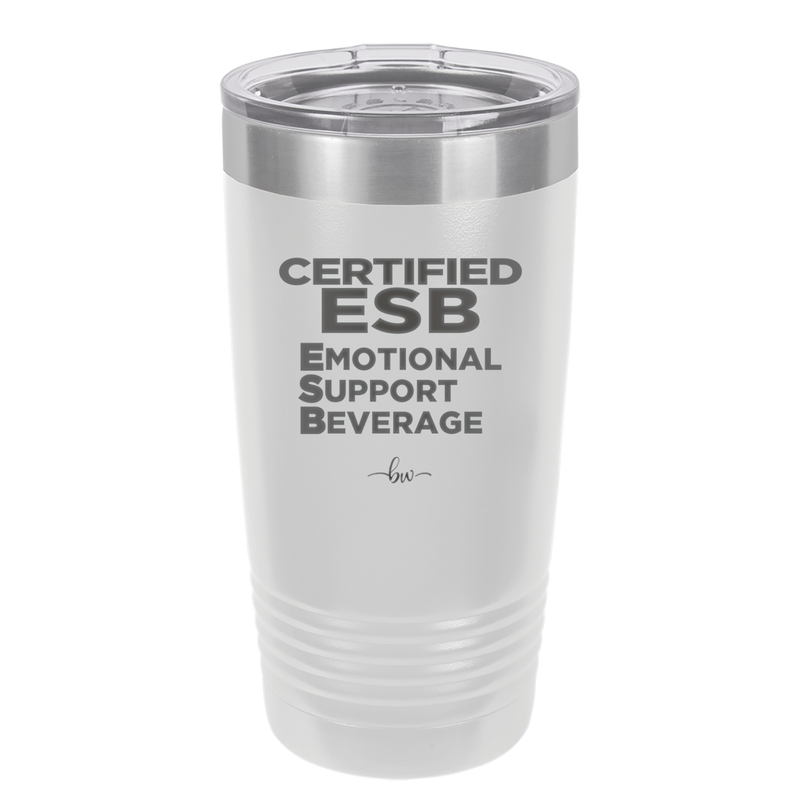 ESB Emotional Support Beverage - Laser Engraved Stainless Steel Drinkware - 2175 -