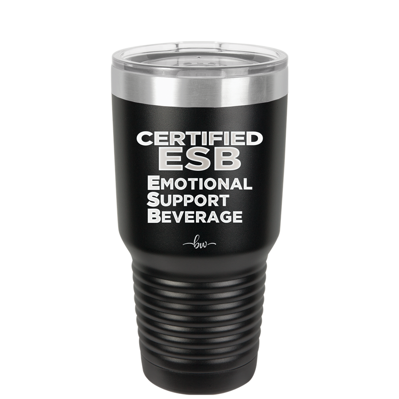 ESB Emotional Support Beverage - Laser Engraved Stainless Steel Drinkware - 2175 -