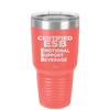 ESB Emotional Support Beverage - Laser Engraved Stainless Steel Drinkware - 2175 -