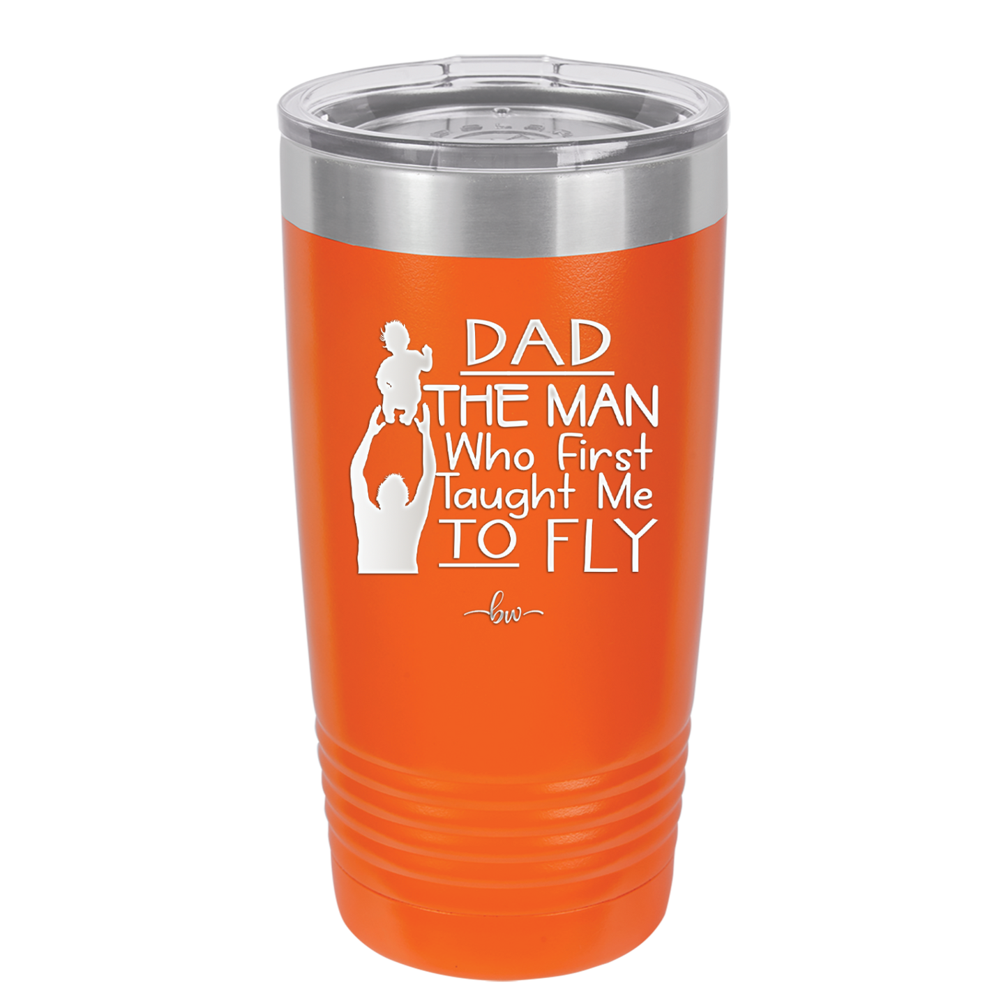 Dad the Man Who First Taught Me to Fly - Laser Engraved Stainless Steel Drinkware - 2189 -