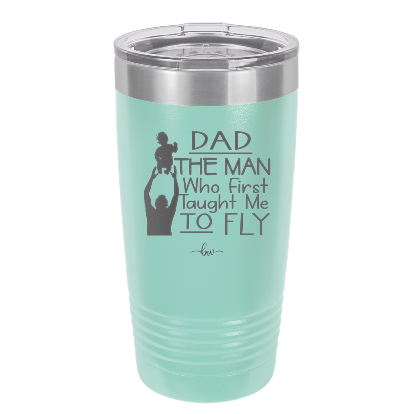 Dad the Man Who First Taught Me to Fly - Laser Engraved Stainless Steel Drinkware - 2189 -