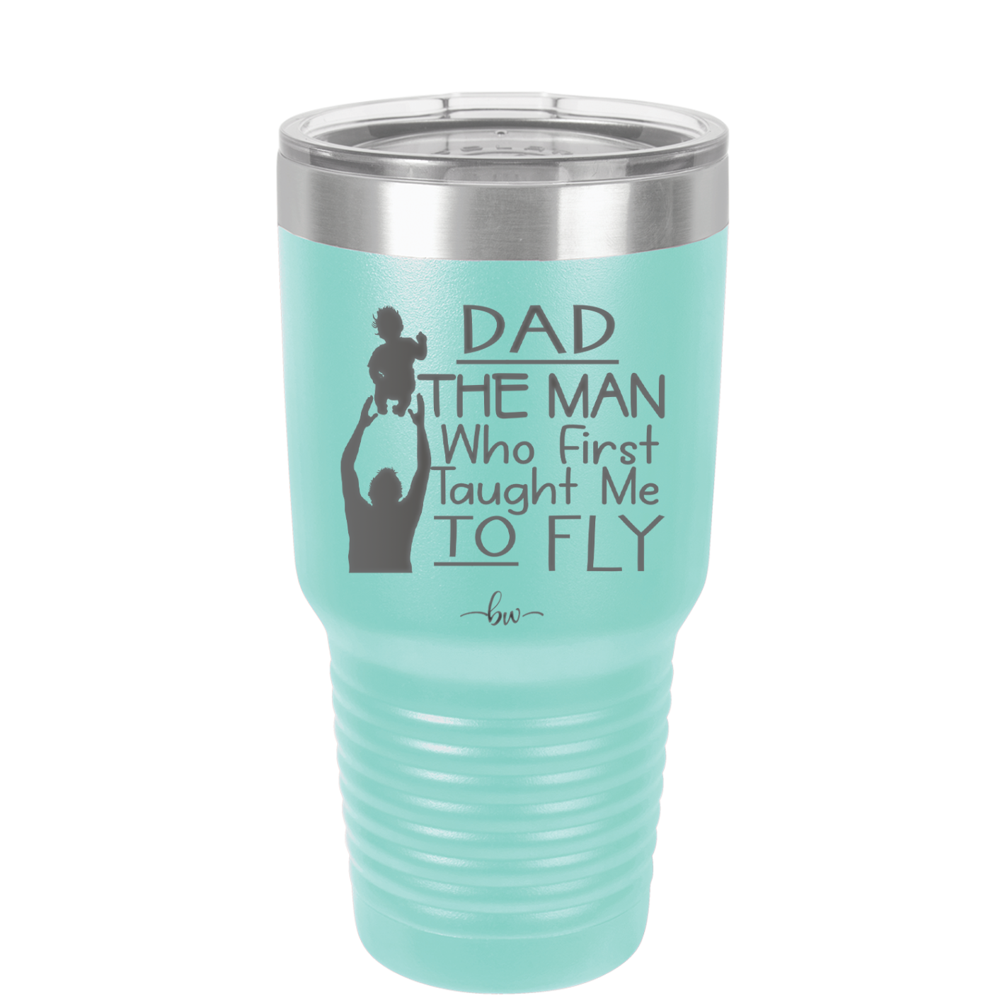 Dad the Man Who First Taught Me to Fly - Laser Engraved Stainless Steel Drinkware - 2189 -